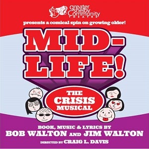 Mid-Life! The Crisis Musical | CarolinaTix